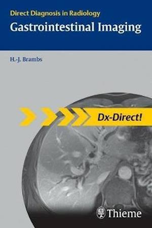 Gastrointestinal Imaging : Direct Diagnosis in Radiology