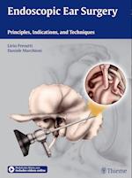 Endoscopic Ear Surgery : Principles, Indications, and Techniques