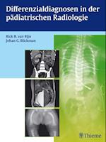 Differenzialdiagnosen in der pädiatrischen Radiologie
