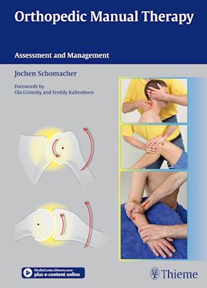 Orthopedic Manual Therapy : Assessment and Management