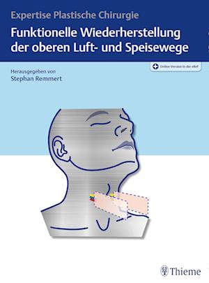 Funktionelle Wiederherstellung der oberen Luft- und Speisewege