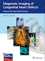 Diagnostic Imaging of Congenital Heart Defects