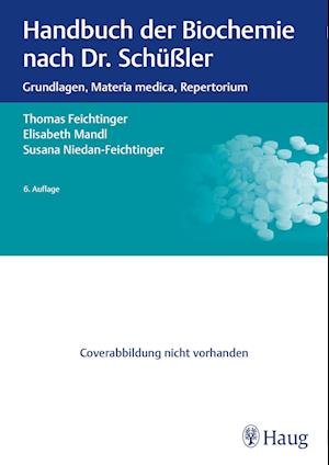Handbuch der Biochemie nach Dr. Schüßler