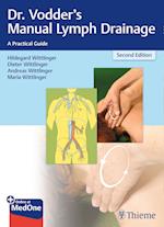 Dr. Vodder's Manual Lymph Drainage: A Practical Guide