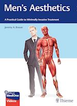 Men's Aesthetics: A Practical Guide to Minimally Invasive Treatment