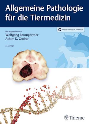 Allgemeine Pathologie für die Tiermedizin