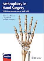 Arthroplasty in Hand Surgery: FESSH Instructional Course Book 2020