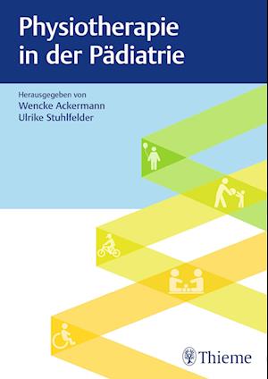 Physiotherapie in der Pädiatrie