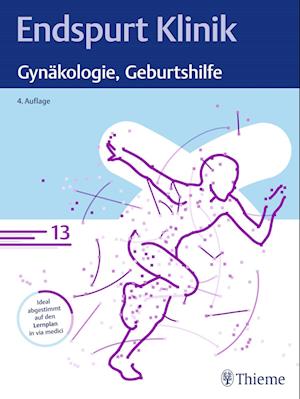 Endspurt Klinik: Gynäkologie, Geburtshilfe