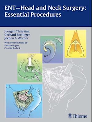 ENT-Head and Neck Surgery: Essential Procedures