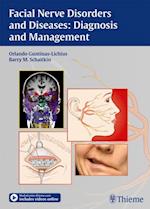 Facial Nerve Disorders and Diseases: Diagnosis and Management