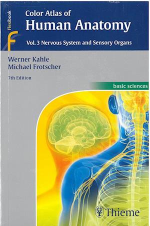 Color Atlas of Human Anatomy vol. 3: Nervous System and Sensory Organs