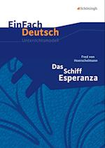 Das Schiff Esperanza. EinFach Deutsch Unterrichtsmodelle