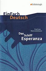 Das Schiff Esperanza. EinFach Deutsch Textausgaben