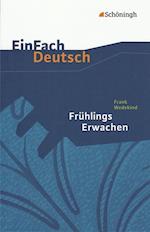 Frühlings Erwachen. EinFach Deutsch Textausgaben