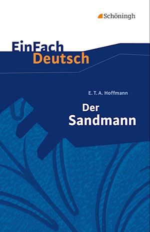 Der Sandmann. EinFach Deutsch Textausgaben