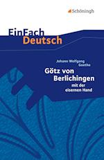 Götz von Berlichingen. EinFach Deutsch Textausgaben