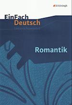 Romantik. EinFach Deutsch Unterrichtsmodelle