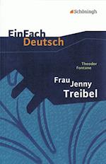 Frau Jenny Treibel. EinFach Deutsch Textausgaben