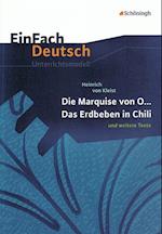 Die Marquise von O... - Das Erdbeben in Chili: und weitere Texte. EinFach Deutsch Unterrichtsmodelle.