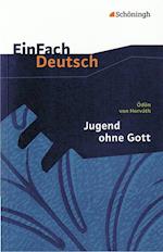 Jugend ohne Gott. EinFach Deutsch Textausgaben