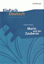 Thomas Mann: Mario und der Zauberer. EinFach Deutsch Unterrichtsmodelle