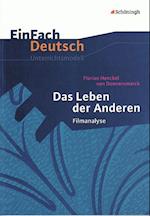 Das Leben der Anderen. Filmanalyse. EinFach Deutsch Unterrichtsmodelle