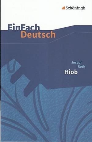 Hiob. Gymnasiale Oberstufe. EinFach Deutsch Textausgaben