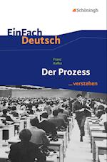 Der Prozess. EinFach Deutsch ...verstehen
