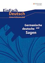 Germanische und deutsche Sagen. EinFach Deutsch Unterrichtsmodelle