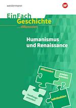 Humanismus und Renaissance. EinFach Geschichte ... differenziert