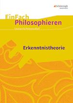 Erkenntnistheorie. EinFach Philosophieren