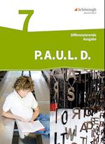 P.A.U.L. D. (Paul) 7. Persönliches Arbeits- und Lesebuch Deutsch - Differenzierende Ausgabe