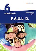 P.A.U.L. D. (Paul) 6. Arbeitsheft. Realschule