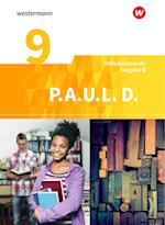 P.A.U.L. D. (Paul) 9. Schülerbuch. Persönliches Arbeits- und Lesebuch Deutsch - Differenzierende Ausgabe. Realschulen und Gemeinschaftsschulen. Baden-Württemberg