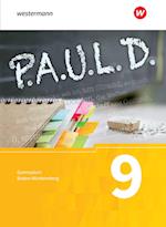 P.A.U.L. D. (Paul) 9. Schülerbuch. Gymnasien. Baden-Württemberg u.a.