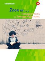 ZOOM IN ...Teenage Dreams and Nightmares: Schülerband
