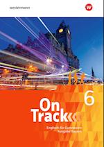 On Track 6.Schülerband- Englisch für Gymnasien - Ausgabe Bayern