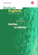 EinFach Englisch Unterrichtsmodelle Sindiwe Magona: Mother to Mother