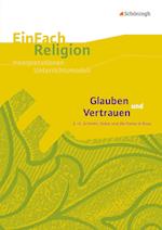 Glauben und Vertrauen: E.-E. Schmitt: Oskar und die Dame in Rosa - Jahrgangsstufen 9 - 11