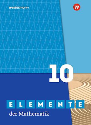 Elemente der Mathematik SI 10. Schülerband. G9. Für Nordrhein-Westfalen