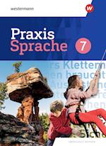 Praxis Sprache 7. Schülerband. Differenzierende Ausgabe für Sachsen