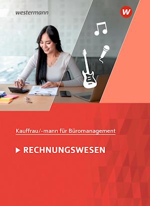 Kaufmann/Kauffrau für Büromanagement. Rechnungswesen: Schülerband