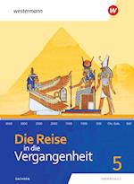 Die Reise in die Vergangenheit 5. Schülerband. Sachsen