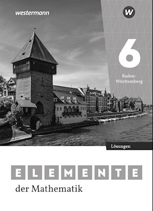 Elemente der Mathematik SI 6. Lösungen. Für Baden-Württemberg