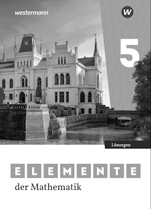 Elemente der Mathematik SI 5. Lösungen. Für Niedersachsen