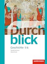 Durchblick Geschichte und Politik 5 / 6. Schülerband. Realschulen in Niedersachsen