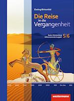 Die Reise in die Vergangenheit 5 / 6. Schülerband. Baden-Württemberg