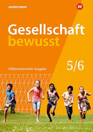 Gesellschaft bewusst 5 / 6. Schülerband. Niedersachsen