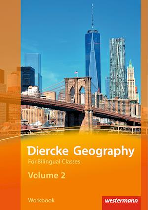 Diercke Geography Bilingual Volume 2 Workbook (Kl. 9/10)